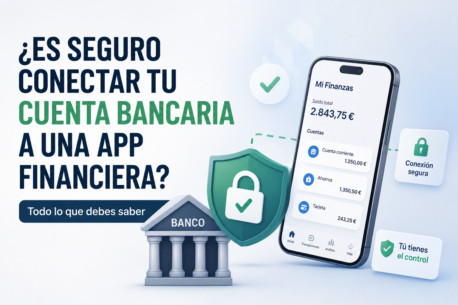 Imagen sobre la seguridad al conectar una cuenta bancaria a una aplicación financiera mediante Open Banking y acceso protegido.